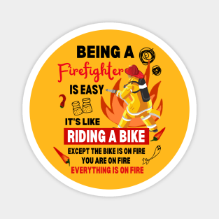 Funny Firefighter Dark Humor Emergency National Fire Fighter Day Magnet